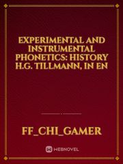 Experimental and Instrumental Phonetics: History

H.G. Tillmann, in En Book