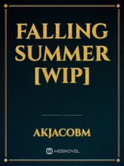 Falling Summer [WIP] Book