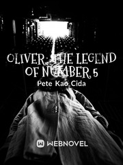 Oliver: The Legend of Number 5 Book