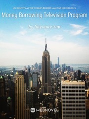 My Identity As The World's Richest Man Was Exposed On a Money Borrowing Television Program Book