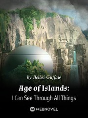 Age of Islands: I Can See Through All Things Book