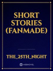 Short Stories (Fanmade) Book
