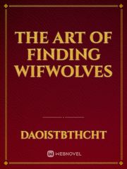 The Art of Finding Wifwolves Book