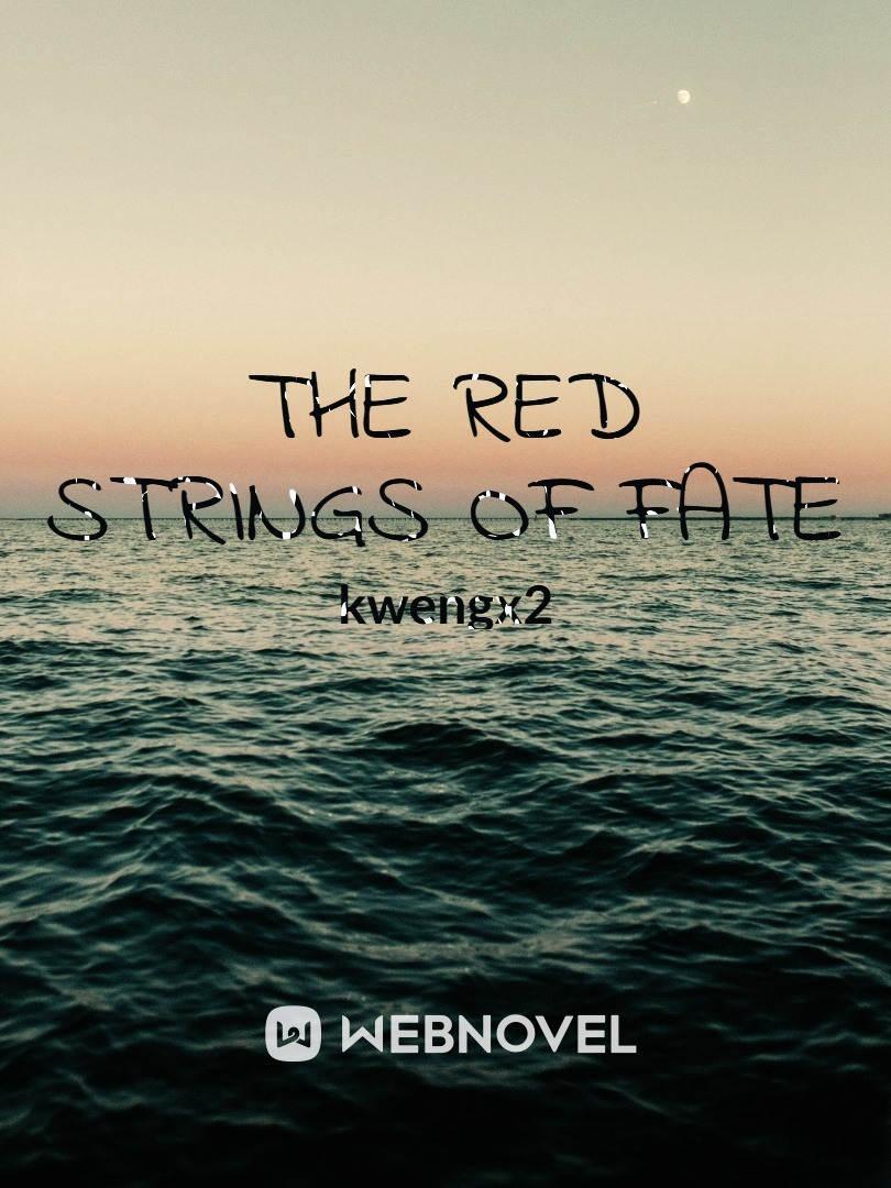 The Red Strings Of Faith (SEASON 1)