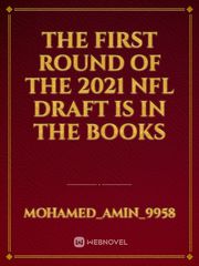 The first round of the 2021 NFL Draft is in the books Book