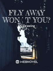 Fly away won´t you? Book