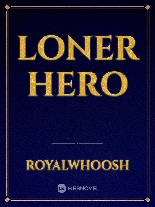 Loner Hero Book