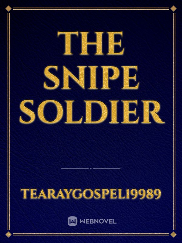 The snipe soldier Book