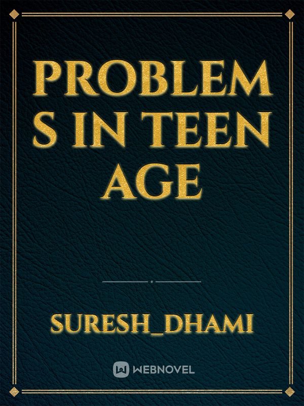 problem s in teen age Book