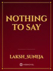 NOTHING TO SAY Book