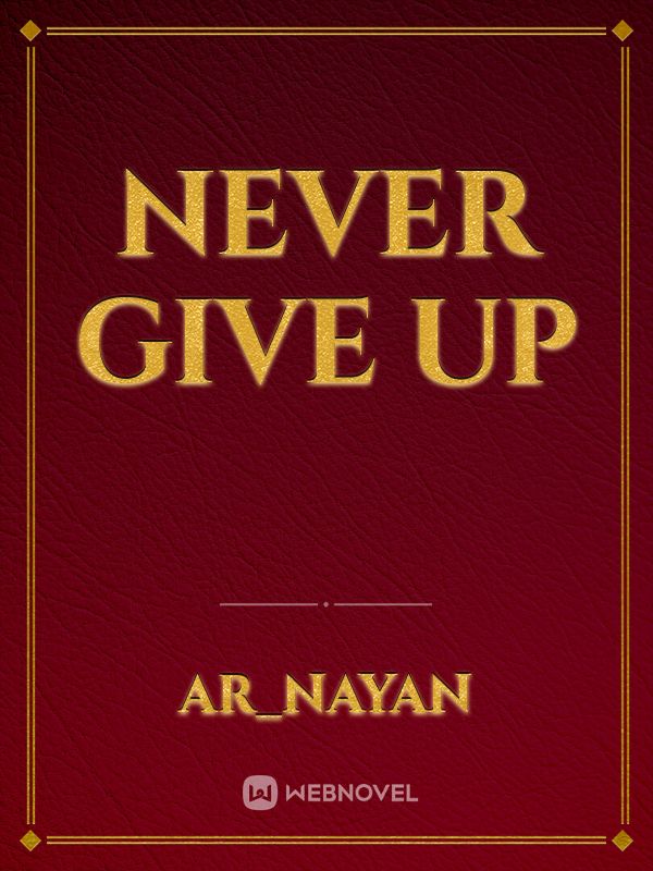 never  give up Book