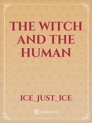 The Witch And The Human Book