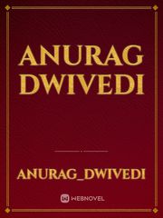 Anurag Dwivedi Book