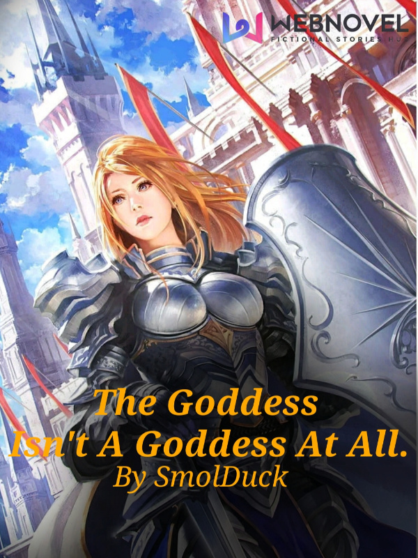 The Goddess Isn't A Goddess At All.