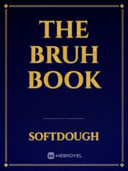 The Bruh book Book