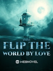 FLIP THE WORLD BY LOVE Book