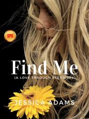 FIND ME: A Love Through Eternity (ENGLISH VERSION) Book
