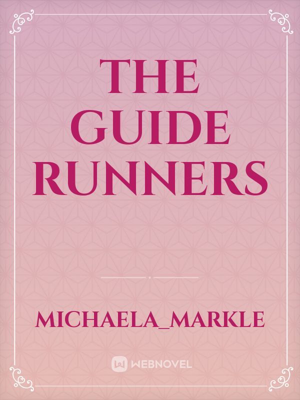 The Guide Runners