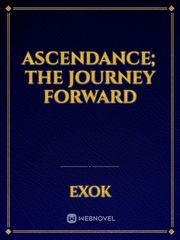 Ascendance; The journey forward Book