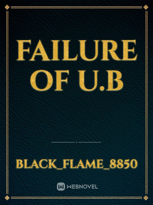 Failure of U.B Book