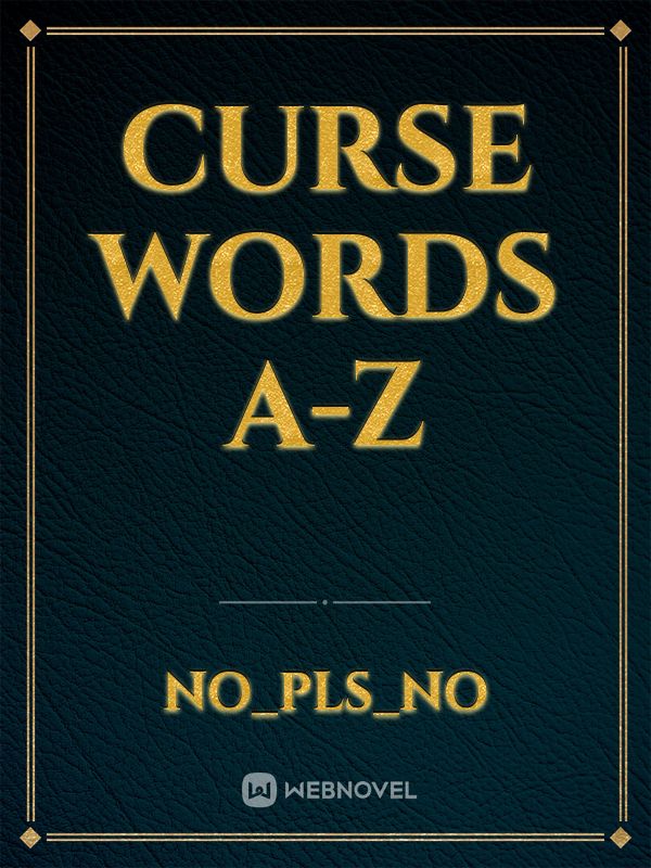 Curse words A-Z