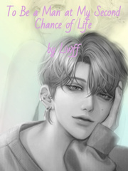 To Be a Man at My Second Chance of Life [BL] Book