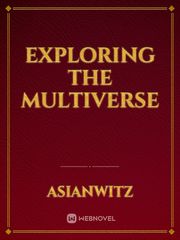 Exploring The Multiverse Book
