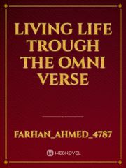 Living life trough the Omni verse Book