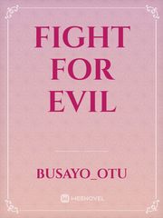 Fight for evil Book