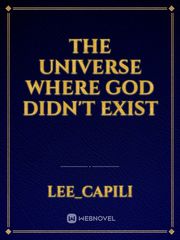 The Universe where God Didn't Exist Book