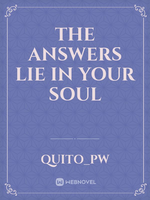 The answers lie in your soul Book