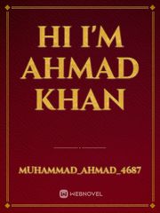 Hi I'm Ahmad khan Book