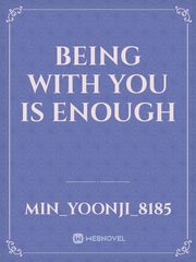 Being with you is enough Book