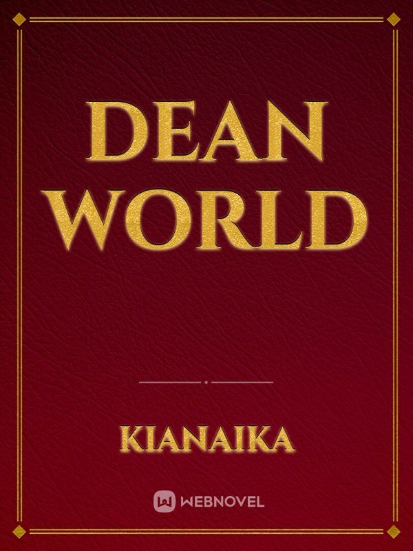 Dean World