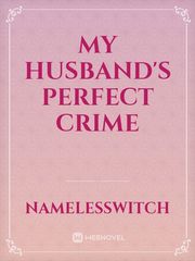 My Husband's Perfect Crime Book