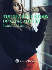 The Revenge Story of Elise Addley Book
