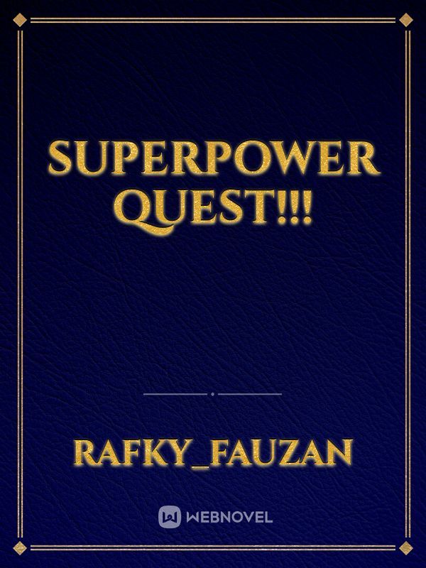SuperPower Quest!!! Book