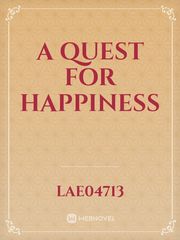 A quest for happiness Book