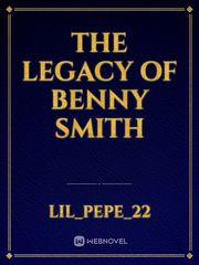 The Legacy of Benny Smith Book