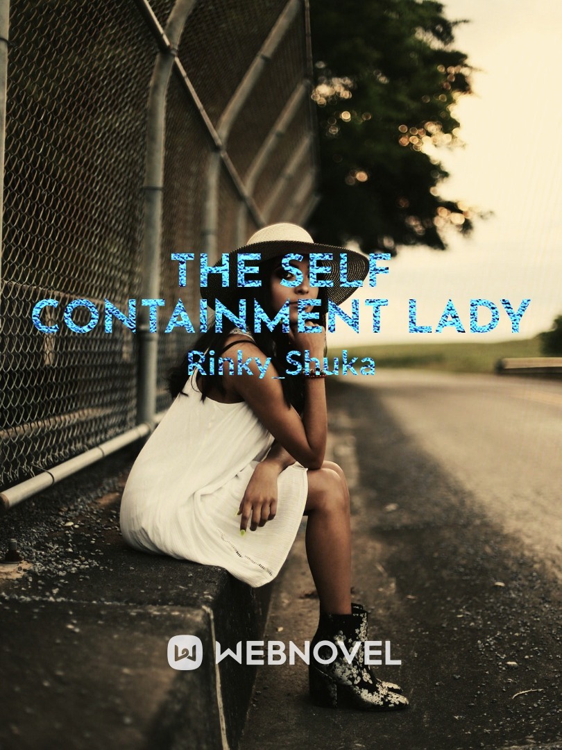 The self containment lady