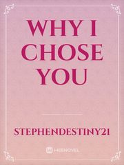 Why I chose you Book