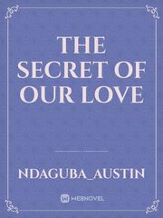 The Secret Of Our Love Book