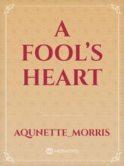 A Fool’s Heart Book
