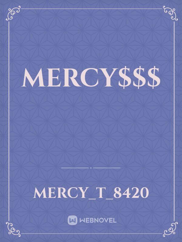 mercy$$$