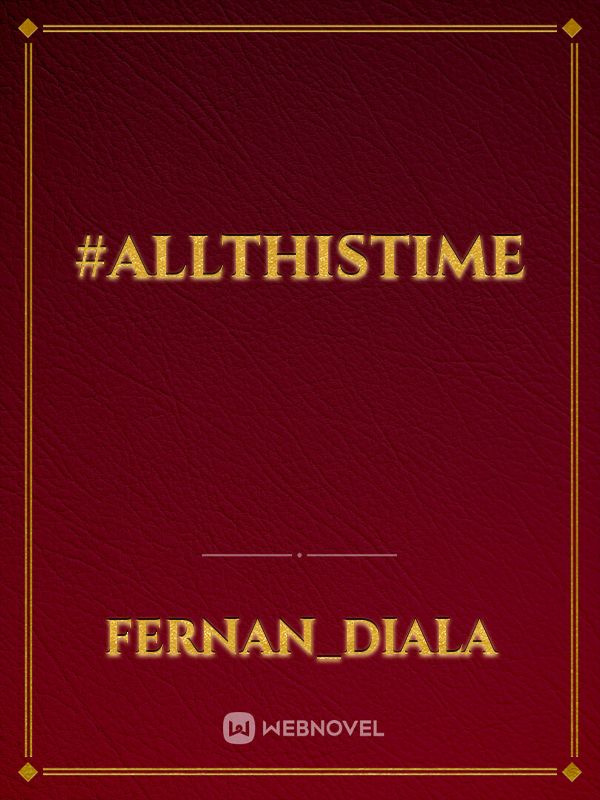 #allthistime Book