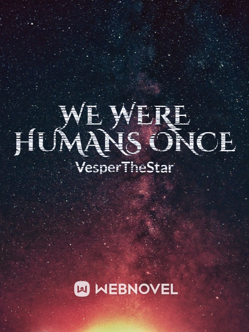 We Were Humans Once Book