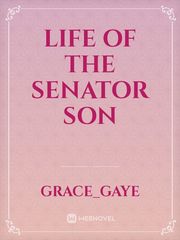 Life of the Senator Son Book