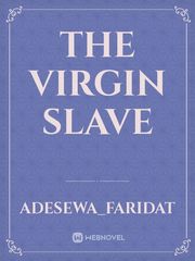 the virgin
 slave Book