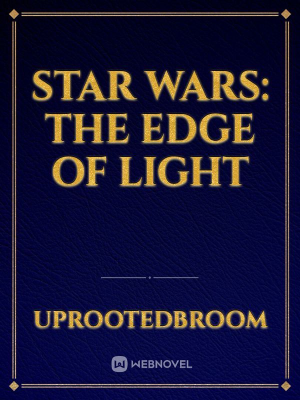 Star Wars: The Edge of Light Book