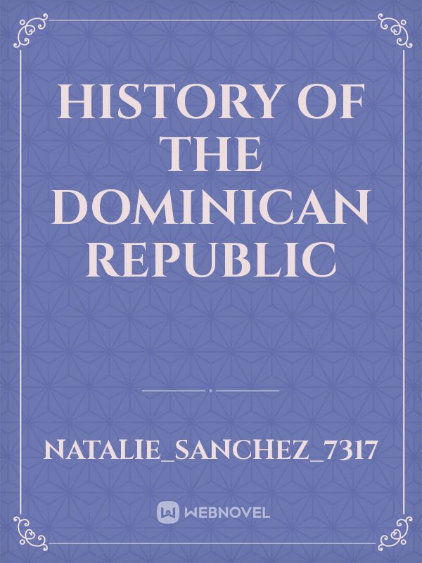 History Of The Dominican Republic